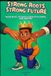 Strong Independently Published Strong Roots, Strong Future: Helping Black & Brown Boys Grow Strong in Body, Mind, and Spirit Paperback