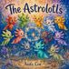 The Astrolotls The Astrolotls