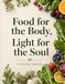 Food for the Body, Light for the Soul