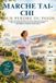 MARCHE Libri GmbH Marche Tai-CHI Pour Perdre Du Poids