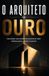 O Arquiteto de Ouro: Como fazer seus ambientes parecerem mais valiosos para o cérebro humano