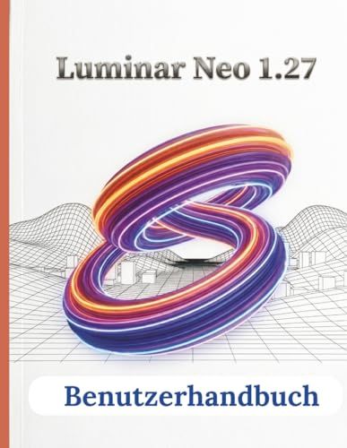 Luminar Neo 1.27 Benutzerhandbuch