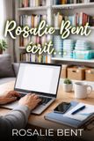 Rosalie Libri GmbH Rosalie Bent écrit... Paperback