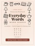 Large Print Everyday Words Word Search for Seniors with Dementia: 100 Familiar Puzzles in Extra Large Print for Memory Care — Simple Words with Full Solutions