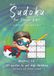 Hard Sudoku for Clever Kids: 101 hard puzzles for kids aged 6-9