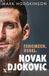 Novak Djokovic: Fenomeen. Rebel.