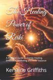 The Independently Published The Healing Power of Reiki