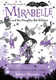 Mirabelle Bol Mirabelle and the Naughty Bat Kittens