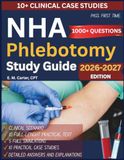 NHA Phlebotomy Study Guide 2026-2027