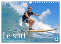 Le Calvendo Le surf ou la quête de la vague parfaite (Calendrier mural 2027 DIN A4 vertical), CALVENDO calendrier mensuel