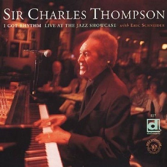 Sonic Rendezvous Sir Charles Thompson - I Got Rhythm (CD)