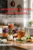 Heimfermentation Für Anfänger