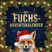 Der FlipFlop Der Fuchs-Adventskalender Paperback
