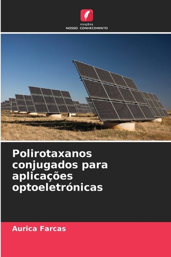 Polirotaxanos OmniScriptum SRL Polirotaxanos conjugados para aplicações optoeletrónicas
