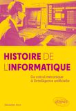 Histoire de l'informatique: Du calcul mécanique à l'intelligence artificielle