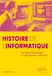 Histoire de l'informatique: Du calcul mécanique à l'intelligence artificielle