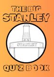 The Stanley The Big Stanley Quiz Book: Wordsearches, Anagrams and local trivia From Stanley and Surrounding Villages