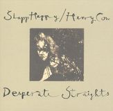 Desperate Slapp Happy/Henry Cow Desperate Straights