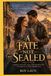 A Fate Not Sealed