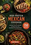 HIGH-PROTEIN MEXICAN COOKBOOK