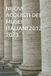 NUOVI ACQUISTI DEI MUSEI ITALIANI 2012-2023: Acquisizioni e donazioni di beni artistici da parte dei musei italiani