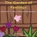The Garden of Feelings: Gentle Stories About Understanding Emotions: 1