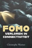 FOMO, StoryLand FOMO, verloren in connectiviteit