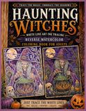 Haunting Witches White Line Art Ink Tracing Reverse Watercolor Coloring Book for Adults