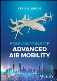 Foundations John Wiley & Sons Inc Foundations of Advanced Air Mobility Hardcover
