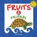 Fruits & Friends - Second Edition