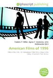 American Films of 1996: 1996 in film, Film, 101 Dalmatians (1996 film), 2 Days in the Valley, A Summer's Tale, Actrius