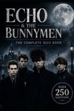 Echo & the Bunnymen: The Complete Quiz Book Paperback