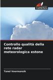 Controllo OmniScriptum SRL Controllo qualità della rete radar meteorologica estone