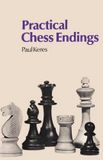 Practical Ishi Press Practical Chess Endings by Keres Paperback