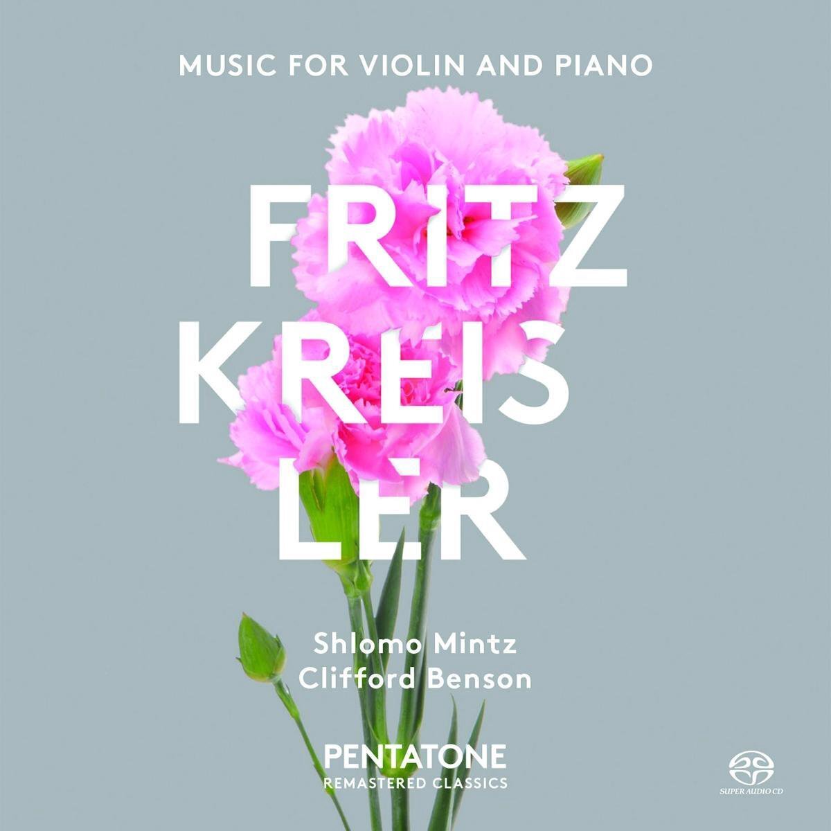 OUTHERE Fritz Kreisler: Music For Violin And Piano