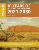 10 Libri GmbH 10 Years Of Australian Weather - 2021-2030 (Paperback)