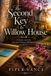 The Libri GmbH The Second Key to Willow House Paperback