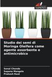 Studio Edizioni Sapienza Studio dei semi di Moringa Oleifera come agente assorbente e antimicrobico