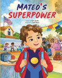 Mateo's Superpower Paperback