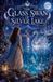 The Libri GmbH The Glass Swan of Silver Lake: Fairy Tales, Folk Tales, Legends & Mythology