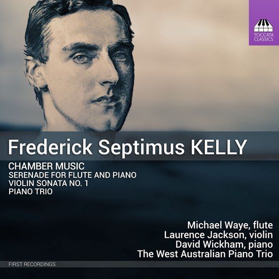 Kelly: Chamber Music (CD) - Michael Waye, Laurence Jackson, David Wickham