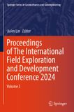 Proceedings Springer Proceedings of The International Field Exploration and Development Conference 2024: Volume 3