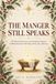 Libri GmbH The Manger Still Speaks