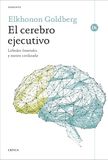 El cerebro ejecutivo: Lóbulos frontales y mente civilizada
