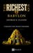 The Richest Man In Babylon The Richest Man In Babylon - Curated for Today’s Readers: Timeless Principles presented with Contextual Illustrations