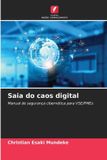 Saia Edicoes Nosso Conhecimento Saia do caos digital