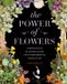 The Rock Point The Power of Flowers