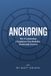 ANCHORING: The 9 Leadership Disciplines That Redefine Dealership Success