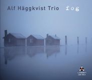Fog Losen Records Alf Häggkvist Trio - Fog