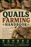 QUAILS Independently Published Quails Farming Handbook